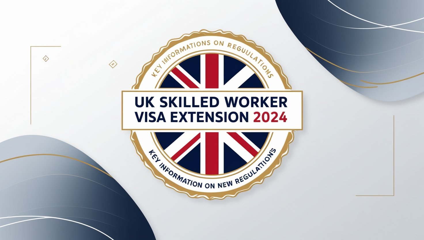 UK Skilled Worker Visa Extension