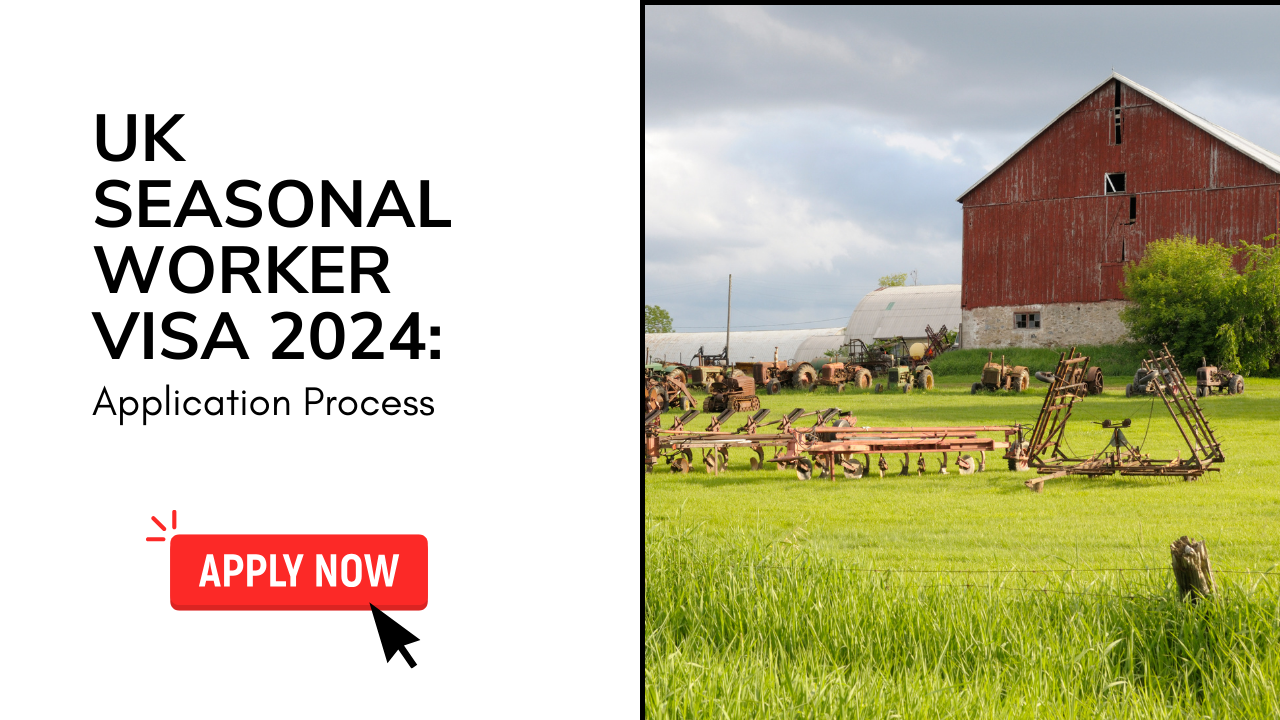 UK Seasonal Worker Visa