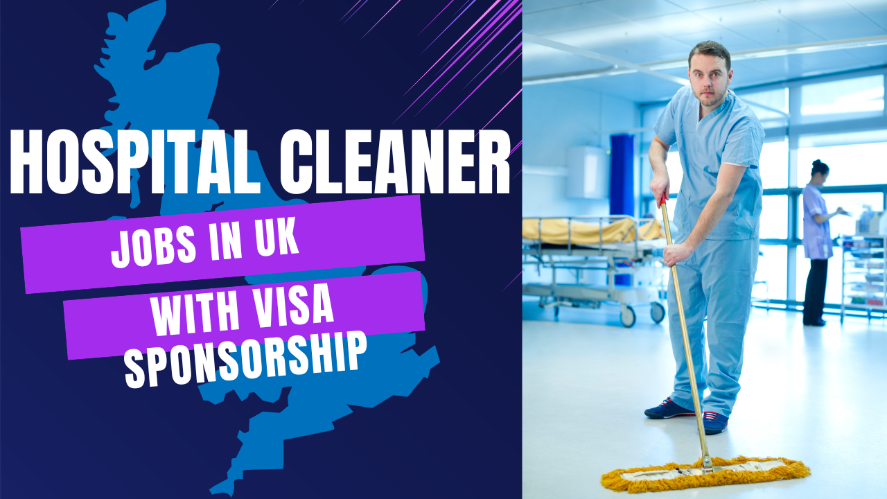 Hospital Cleaner Jobs in UK with Work Permit for Foreigners